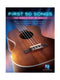 First 50 Songs You Should Play on Ukulele, from Hal Leonard